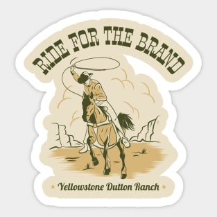 Yellowstone Ride For The Brand Sticker